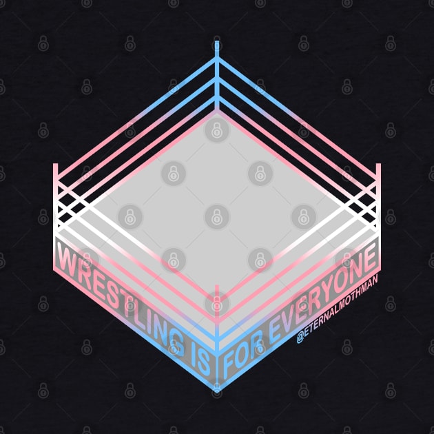 "Wrestling is for Everyone" Trans Transgender Pride Flag by eternalMothman